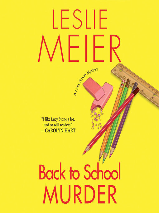 Title details for Back to School Murder by Leslie Meier - Available